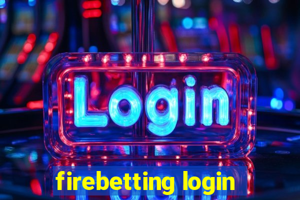 firebetting login
